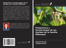 Portada del libro de Fitoquímica y farmacología de las hierbas de la familia Milkweed