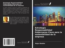 Portada del libro de Estrategia Responsabilidad Gobernanza Clave para la sostenibilidad de la empresa