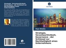 Обложка Strategie, Verantwortlichkeit, Governance - der Schlüssel zur Nachhaltigkeit eines Unternehmens