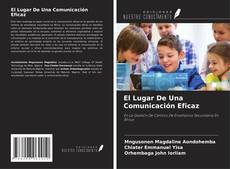 Portada del libro de El Lugar De Una Comunicación Eficaz