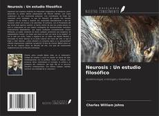 Neurosis : Un estudio filosófico的封面