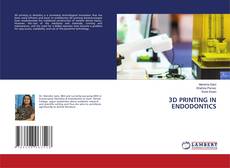 Capa do livro de 3D PRINTING IN ENDODONTICS 