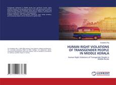 Portada del libro de HUMAN RIGHT VIOLATIONS OF TRANSGENDER PEOPLE IN MIDDLE KERALA