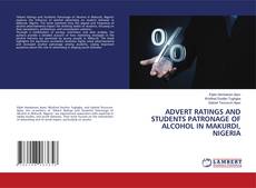 Copertina di ADVERT RATINGS AND STUDENTS PATRONAGE OF ALCOHOL IN MAKURDI, NIGERIA