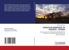 Buchcover von CHRISTIAN MARRIAGE IN ASHANTI - GHANA