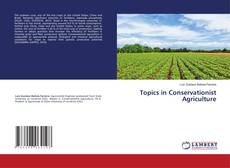 Copertina di Topics in Conservationist Agriculture