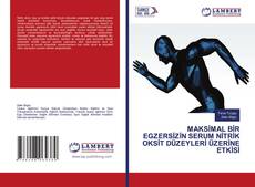 Copertina di MAKSİMAL BİR EGZERSİZİN SERUM NİTRİK OKSİT DÜZEYLERİ ÜZERİNE ETKİSİ