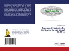 Copertina di Forms and Strategies for Motivating Young School Children
