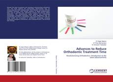 Copertina di Advances to Reduce Orthodontic Treatment Time