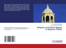 Buchcover von Religious and Ethnic Bigotry in Nigerian Politics