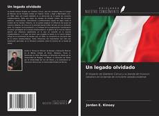 Portada del libro de Un legado olvidado