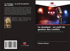 La musique - un outil de gestion des conflits kitap kapağı