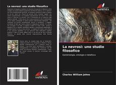 La nevrosi: uno studio filosofico的封面