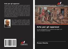 Bookcover of Arte per gli oppressi