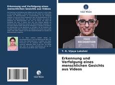 Copertina di Erkennung und Verfolgung eines menschlichen Gesichts aus Videos