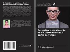 Detección y seguimiento de un rostro humano a partir de vídeos的封面