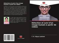 Détection et suivi d'un visage humain à partir de vidéos kitap kapağı