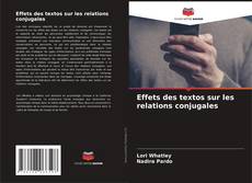 Capa do livro de Effets des textos sur les relations conjugales 