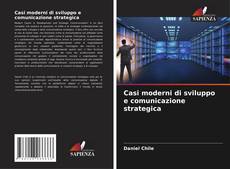 Casi moderni di sviluppo e comunicazione strategica的封面