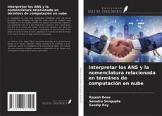 Portada del libro de Interpretar los ANS y la nomenclatura relacionada en términos de computación en nube