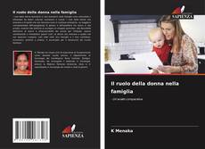 Bookcover of Il ruolo della donna nella famiglia