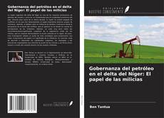 Portada del libro de Gobernanza del petróleo en el delta del Níger: El papel de las milicias