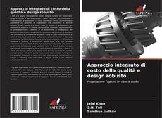 Capa do livro de Approccio integrato di costo della qualità e design robusto 