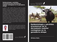 Portada del libro de Epidemiología y pérdidas económicas de la dermatosis nodular contagiosa en la ganadería etíope