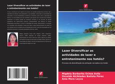 Couverture de Lazer Diversificar as actividades de lazer e entretenimento nos hotéis?