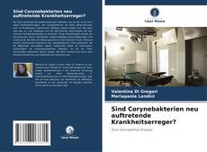 Buchcover von Sind Corynebakterien neu auftretende Krankheitserreger?