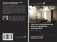 Portada del libro de ¿Son las corinebacterias nuevos patógenos emergentes?