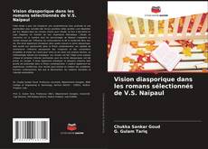 Copertina di Vision diasporique dans les romans sélectionnés de V.S. Naïpaul