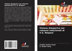 Visione diasporica nei romanzi selezionati di V.S. Naipaul的封面