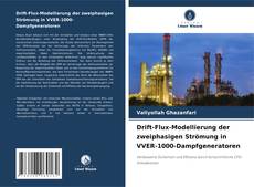 Portada del libro de Drift-Flux-Modellierung der zweiphasigen Strömung in VVER-1000-Dampfgeneratoren