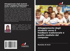 Portada del libro de Atteggiamento degli studenti verso il feedback tradizionale e quello mediato dal computer