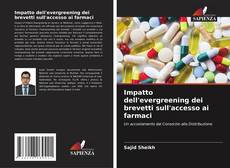 Bookcover of Impatto dell'evergreening dei brevetti sull'accesso ai farmaci