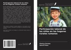 Portada del libro de Participación laboral de los niños en los hogares rurales rumanos