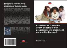 Expériences d'enfants ayant bénéficié d'un programme de placement en famille d'accueil kitap kapağı