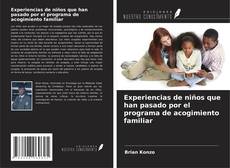 Portada del libro de Experiencias de niños que han pasado por el programa de acogimiento familiar