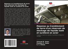 Copertina di Réponse au tremblement de terre d'un réservoir de stockage de liquide isolé et surélevé en acier