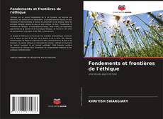 Fondements et frontières de l'éthique kitap kapağı