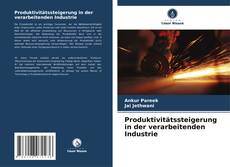 Produktivitätssteigerung in der verarbeitenden Industrie的封面