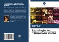 Copertina di Determinanten des modernen Unternehmens - Beschreibende Methode