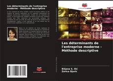 Обложка Les déterminants de l'entreprise moderne - Méthode descriptive