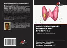 Bookcover of Gestione della paralisi ricorrente post-tiroidectomia