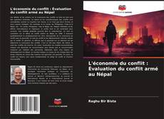 Bookcover of L'économie du conflit : Évaluation du conflit armé au Népal