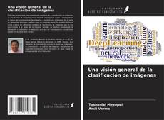 Portada del libro de Una visión general de la clasificación de imágenes