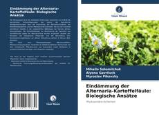 Eindämmung der Alternaria-Kartoffelfäule: Biologische Ansätze的封面