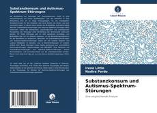 Обложка Substanzkonsum und Autismus-Spektrum-Störungen