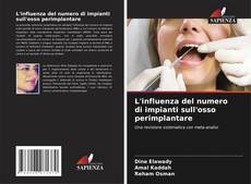 L'influenza del numero di impianti sull'osso perimplantare的封面